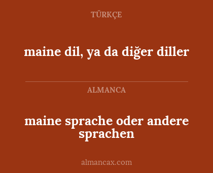 maine dil, ya da diğer diller - maine sprache oder andere sprachen