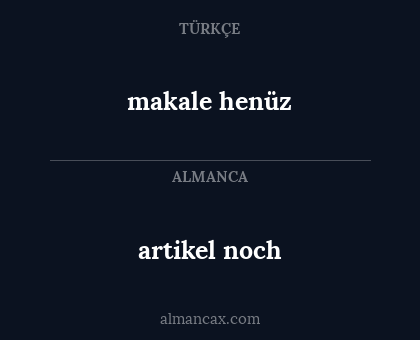 artikel noch - makale henüz