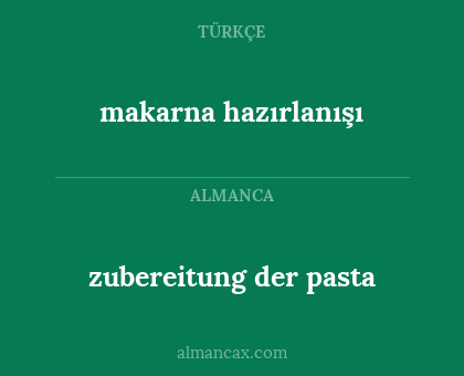 zubereitung der pasta - makarna hazırlanışı