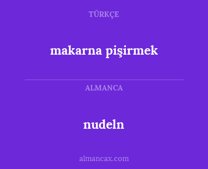 nudeln - makarna pişirmek