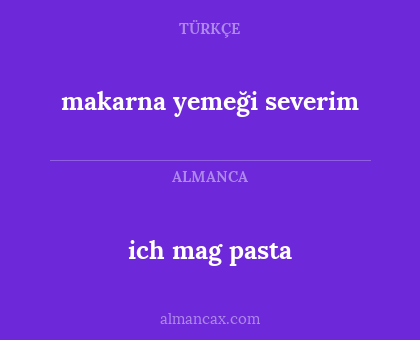 ich mag pasta - makarna yemeği severim