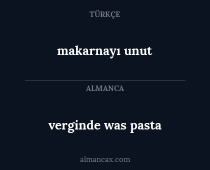 verginde was pasta - makarnayı unut