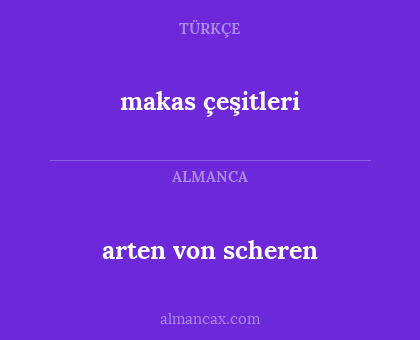 arten von scheren - makas çeşitleri