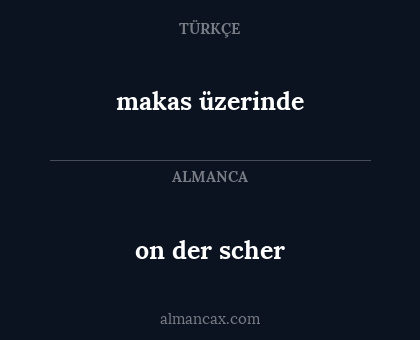 on der scher - makas üzerinde