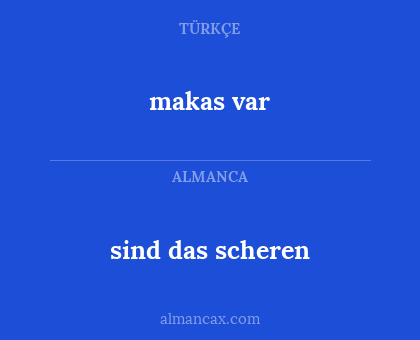 makas var - sind das scheren
