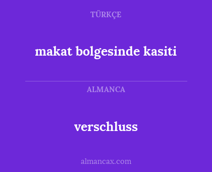 verschluss - makat bolgesinde kasiti