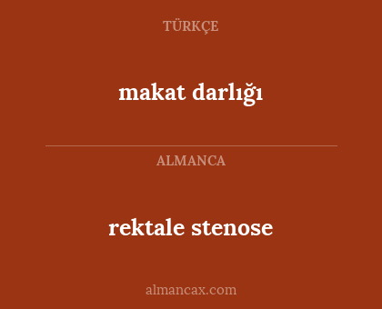 rektale stenose - makat darlığı