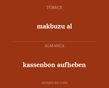 kassenbon aufheben - makbuzu al
