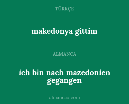 makedonya gittim - ich bin nach mazedonien gegangen