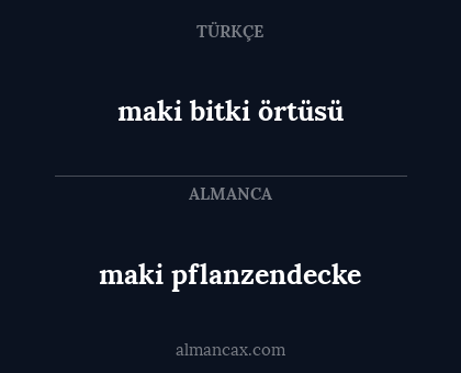 maki bitki örtüsü - maki pflanzendecke