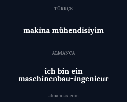 makina mühendisiyim - ich bin ein maschinenbau-ingenieur