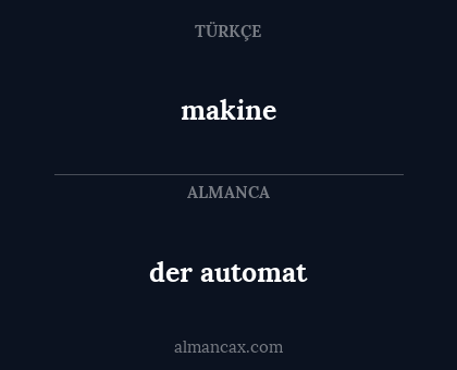 makine - der automat