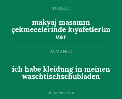 makyaj masamın çekmecelerinde kıyafetlerim var - ich habe kleidung in meinen waschtischschubladen