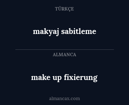 make up fixierung - makyaj sabitleme
