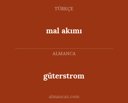 mal akımı - güterstrom