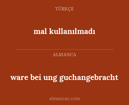 ware bei ung guchangebracht - mal kullanılmadı