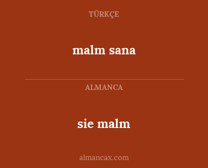 sie malm - malm sana