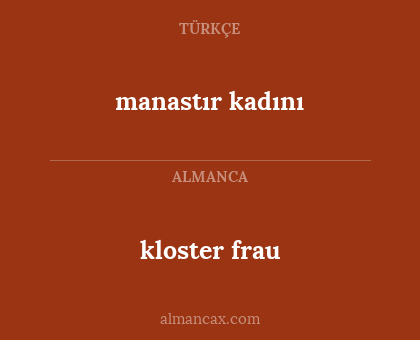 manastır kadını - kloster frau