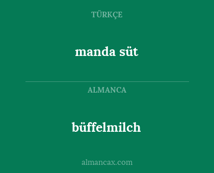 büffelmilch - manda süt