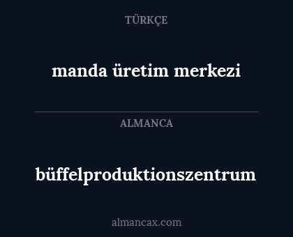 manda üretim merkezi - büffelproduktionszentrum