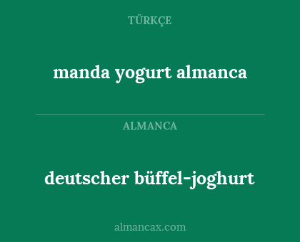 deutscher büffel-joghurt - manda yogurt almanca
