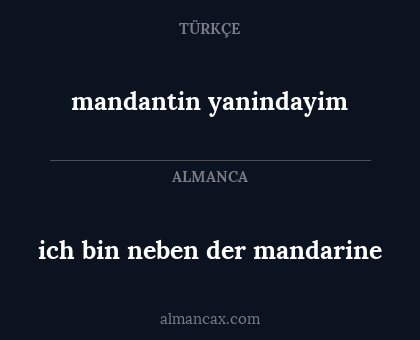mandantin yanindayim - ich bin neben der mandarine