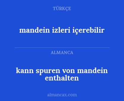 mandein izleri içerebilir - kann spuren von mandein enthalten