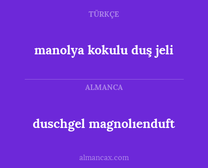 manolya kokulu duş jeli - duschgel magnolıenduft