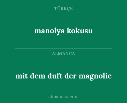 manolya kokusu - mit dem duft der magnolie