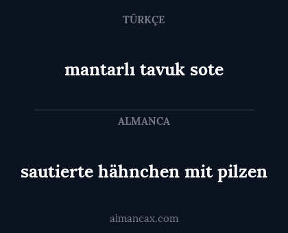 sautierte hähnchen mit pilzen - mantarlı tavuk sote