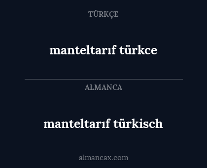 manteltarıf türkisch - manteltarıf türkce