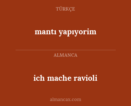 mantı yapıyorim - ich mache ravioli
