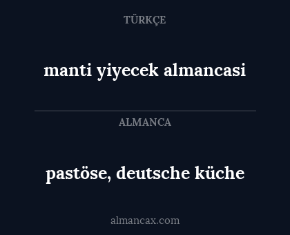 pastöse, deutsche küche - manti yiyecek almancasi