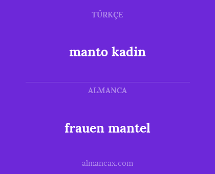 manto kadin - frauen mantel