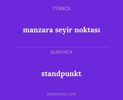 standpunkt - manzara seyir noktası