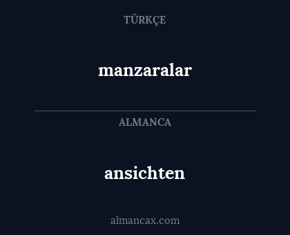 ansichten - manzaralar