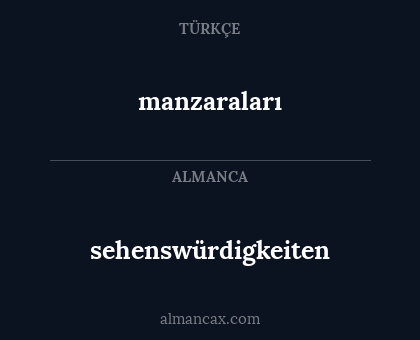 sehenswürdigkeiten - manzaraları
