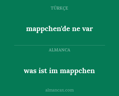 mappchen'de ne var - was ist im mappchen
