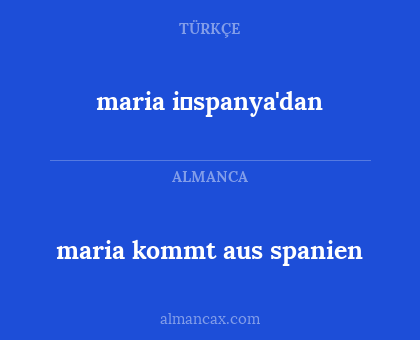 maria kommt aus spanien - maria i̇spanya'dan