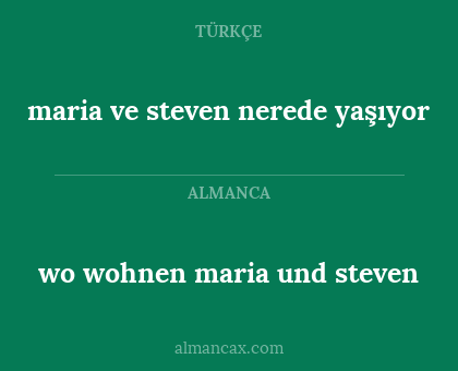 wo wohnen maria und steven - maria ve steven nerede yaşıyor