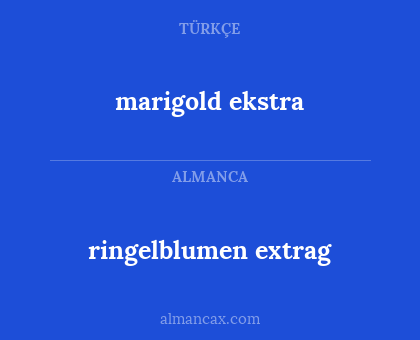 marigold ekstra - ringelblumen extrag