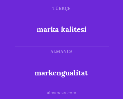 markengualitat - marka kalitesi