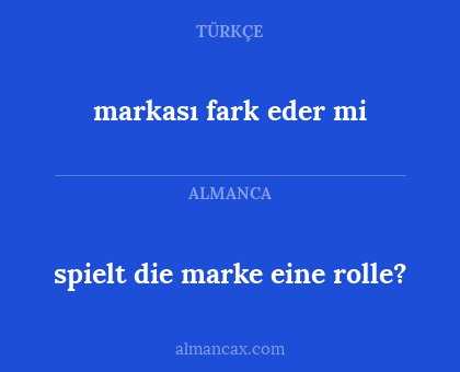 markası fark eder mi - spielt die marke eine rolle?