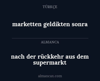 marketten geldikten sonra - nach der rückkehr aus dem supermarkt
