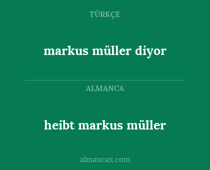 markus müller diyor - heibt markus müller
