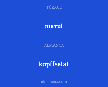 marul - kopffsalat