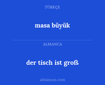 masa büyük - der tisch ist groß