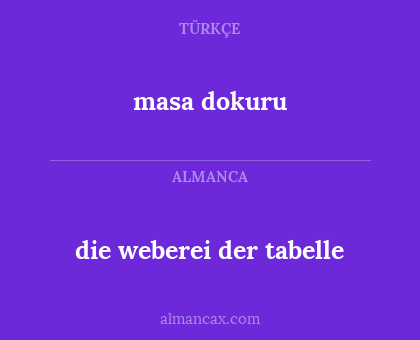 masa dokuru - die weberei der tabelle