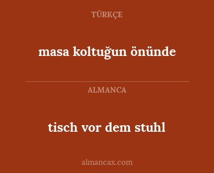 masa koltuğun önünde - tisch vor dem stuhl
