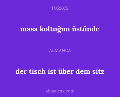 der tisch ist über dem sitz - masa koltuğun üstünde
